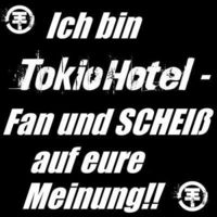 Gruppenavatar von Ich bin Tokio Hotel - Fan und scheiß auf eure Meinung