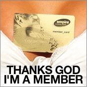 Thank´s god I´m a member@Empire St. Martin