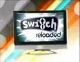 SWITCH RELODED   4-EVER