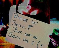 Rache iisT sexy.. but noT so sexy as ii (x