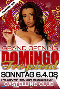 GRAND OPENING: !DOMINGO TROPICAL!@Castellino Club
