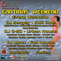 Cantinas Weekend - Full House