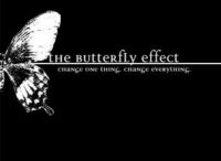 The Butterfly Effect