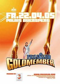 Phils Club - Goldmember@Palais Auersberg