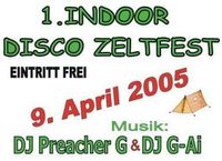 1. Indoor Zeltfest@Disco Lohn