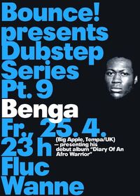 Bounce! ft Benga @ Fluc_Wanne@Fluc / Fluc Wanne