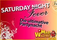 Saturdday Night Feever@Mad Wallstreet - Bern