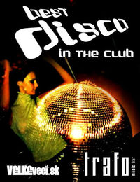 Best Disco in the Club@Trafo Music Bar