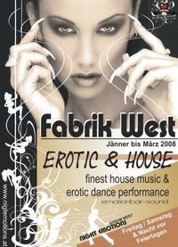 Erotic & House@Fabrik West