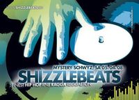 Shizzlebeats @ Mystery Schwyz@Mystery Club 