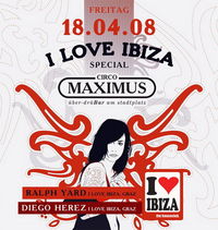 I Love Ibiza special@Maximus