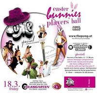 The Pump Easter Bunnies Players Ball@Volksgarten