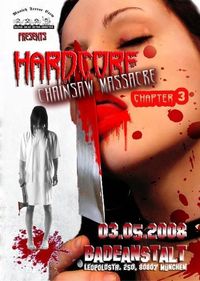 Hardcore Chainsaw Massacre 3@BADEANSTALT