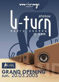 U-Turn Afterhour@Mirage