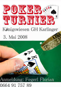 1. Königswieser Pokerturnier@GH Karlinger 