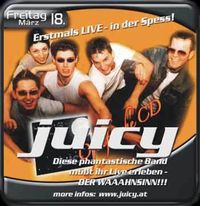 Juicy Live@Spessart