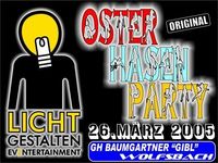 Oster Hasen Party@Gh. Baumgartner (Gibl)