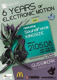 6 Years of Electronic Motion@Gusswerk