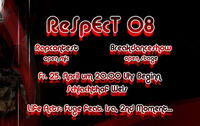 Respect 08@Welser Schlachthof