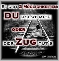 Gruppenavatar von ♡▄♡▄♡▄♡▄♡▄Es gibt 2 Möglichkeiten: DU holst mich, oder der ZUG tut's♡▄♡▄♡▄♡▄♡▄