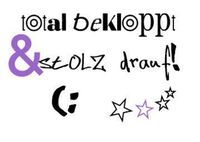 Gruppenavatar von ------->beklopt und stolz drauf ;)<---------