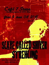 Slave called shiver & Strehling@7*Stern