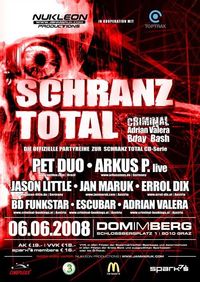 Schranz Total -Adrian Valera´s Bday Bash