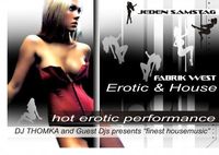 Erotic & House@Fabrik West