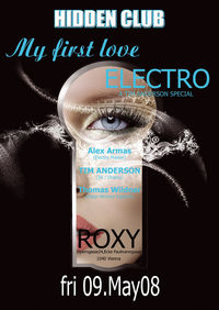 Hidden Club Special – My first love Electro@Roxy Club