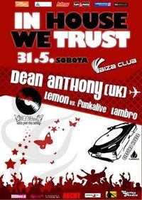 In House We Trust@Ibiza Club