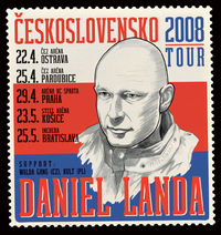 Daniel Landa - Československo 2008 tour@Steel Arena