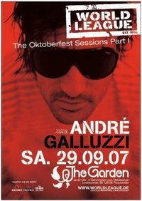 Andrè Galluzzi@The Garden - München