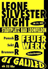 Leone Silvester Night@Stadtplatz & HMW Bar