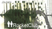 Rocket Club@Le Freak