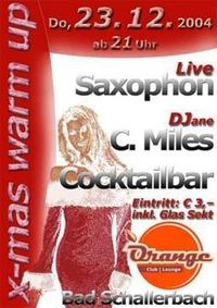 Special X-Mas Warm Up@Orange Club Lounge