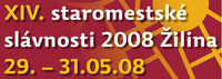 Staromestské slávnosti 2008 Žilina@Mariánske a Hlinkovo Námestie