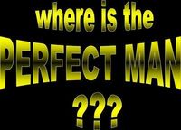 ♥ ~Looking for the PERFECT man~♥