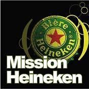Mission Heineken