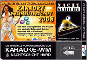 Offizielle österr. Vorausscheidung zur Karaoke WM 2008@Nachtschicht