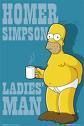 Homer Simpson.... ...Ladys Man