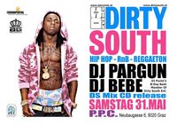 Dirty South Party@P.P.C.