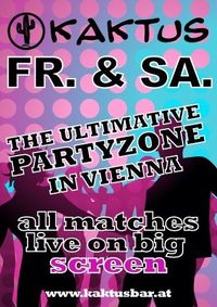 The ultimative Partyzone in Vienna@Kaktus Bar
