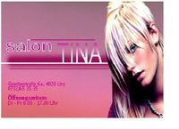 Gruppenavatar von """Salon Tina-Die neue Frisur ist Styling pur!"""