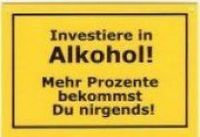 Gruppenavatar von INEVESTIERE IN ALKOHOL MEHR PROZENT BEKOMMST DU NIRGENDS!!
