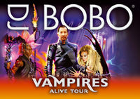 DJ Bobo " Vampires Alive "@Arena