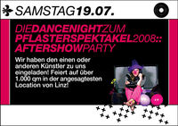 Die Dancenight zum Pflasterspektakel 2008@Musikpark-A1