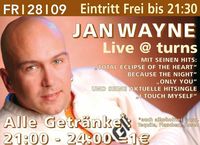 Jan Wayne Live @ turns