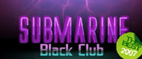 Black Pussy Club@Disco Submarine