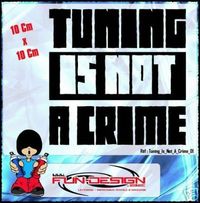 Tuning is not a crime!!!!!!!!