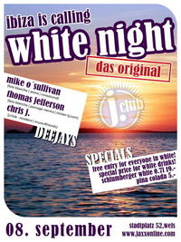 Ibiza is calling! - White Night@J.Club